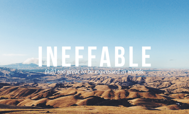 ineffable